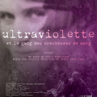 Photo Ultraviolette et le gang des cracheuses de sang