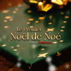 Photo le premier noël de Noé